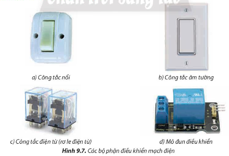 Em hãy nêu chức năng và phạm vi ứng dụng của các loại công tắc có trong Hình 9.7.