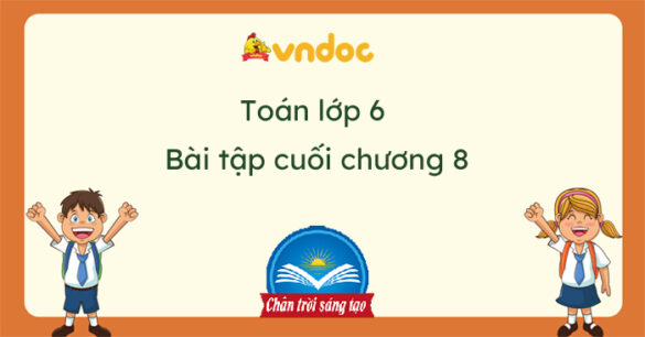 Toán lớp 6 trang 96 Bài tập cuối chương 8