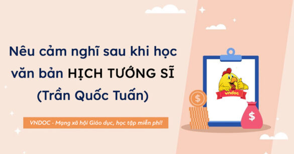 Cảm nghĩ sau khi học văn bản Hịch tướng sĩ của Trần Quốc Tuấn lớp 8