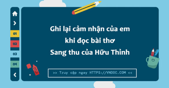 Cảm nhận của em khi đọc bài thơ Sang thu lớp 8