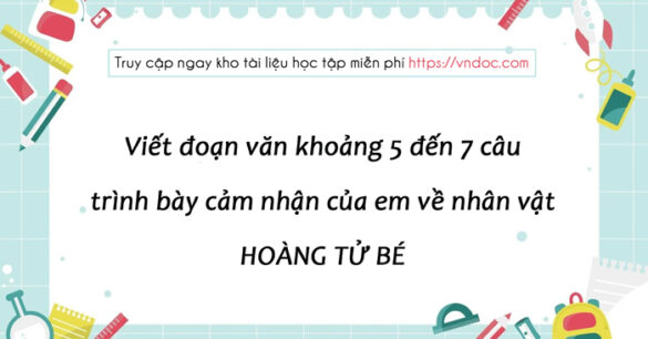 Cảm nhận về nhân vật Hoàng Tử Bé lớp 6