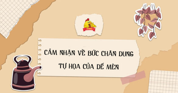 Cảm nhận về bức chân dung tự họa của Dế Mèn