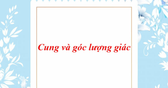 Cung và góc lượng giác