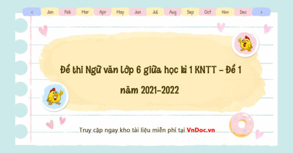 Đề thi Ngữ văn lớp 6 giữa học kì 1 Kết nối tri thức - Đề 1