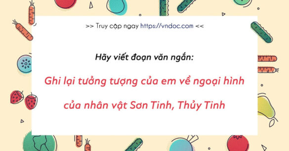 Đoạn văn ghi lại tưởng tượng về ngoại hình của Sơn Tinh, Thủy Tinh