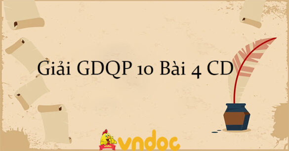 Giải GDQP 10 Bài 4 CD