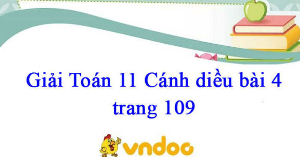 Toán 11 Cánh Diều bài 4 trang 109