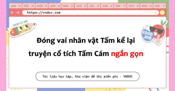 Kể lại truyện Tấm Cám theo lời nhân vật Tấm ngắn gọn