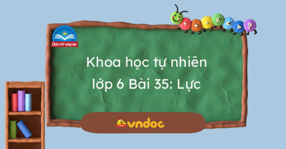 Khoa học tự nhiên 6 Bài 35: Lực