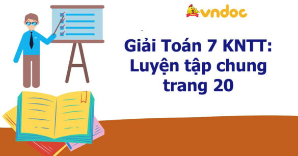 Toán 7 Luyện tập chung trang 19