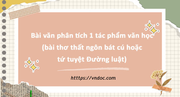 Phân tích một tác phẩm văn học bài thơ lớp 8