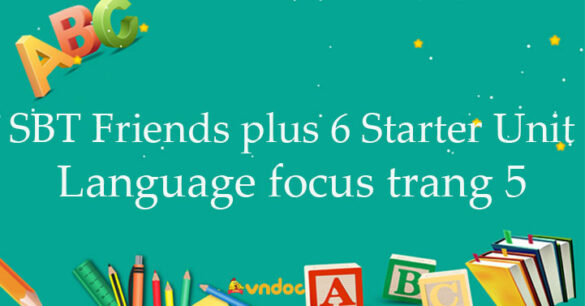 Sách bài tập tiếng Anh 6 Starter Unit Language focus trang 5