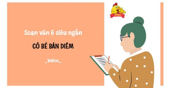 Soạn bài Cô bé bán diêm Ngắn nhất (Kết nối tri thức)