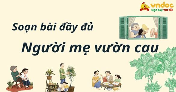 Soạn bài “Người mẹ vườn cau” đầy đủ