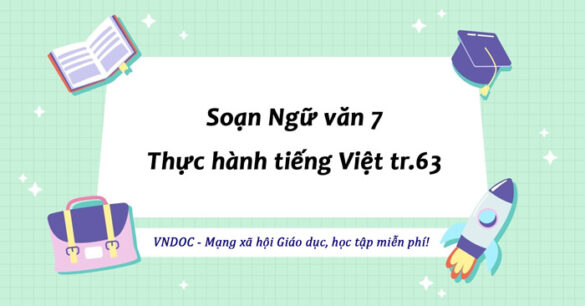 Soạn bài Thực hành tiếng Việt lớp 7 trang 64