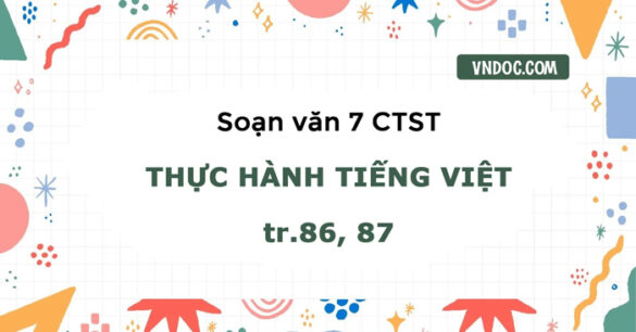 Soạn bài Thực hành tiếng Việt lớp 7 trang 86