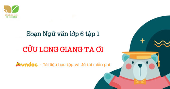 Soạn Cửu Long Giang ta ơi