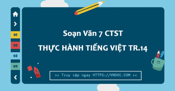 Soạn Thực hành tiếng Việt lớp 7 trang 14 (Chân trời sáng tạo)