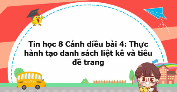 Tin học 8 Cánh diều bài 4 trang 50