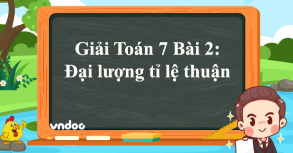 Toán 7 bài 2: Đại lượng tỉ lệ thuận