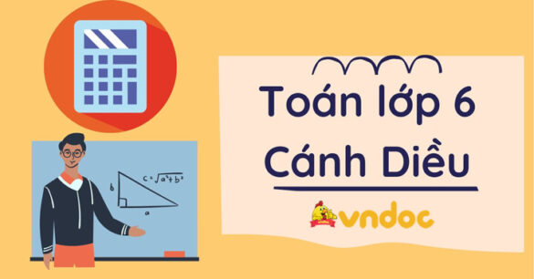 Toán lớp 6 sách Cánh Diều