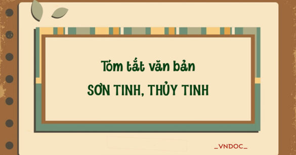 Tóm tắt Sơn Tinh, Thuỷ Tinh (6 mẫu)