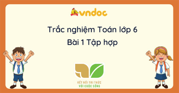 Trắc nghiệm bài 1 Tập hợp