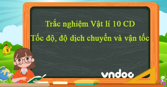 Bài 1: Tốc độ, độ dịch chuyển và vận tốc