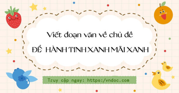 Để hành tinh xanh mãi xanh lớp 6