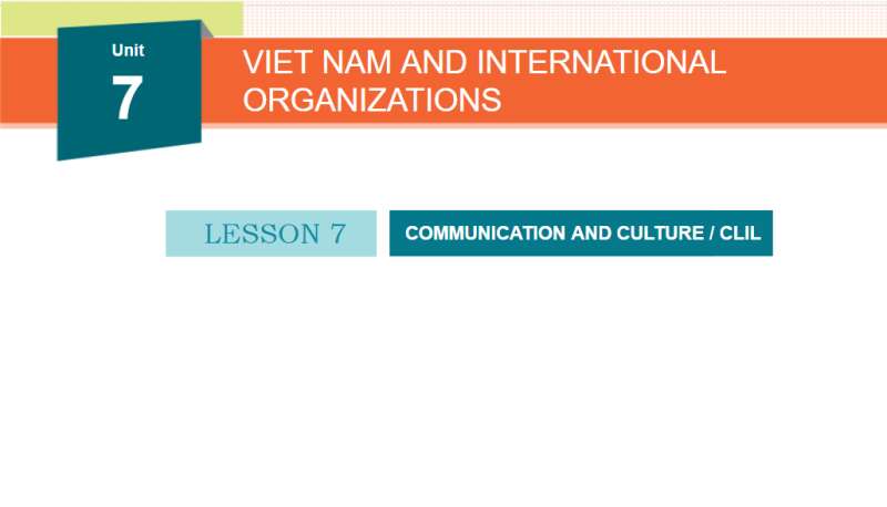Bài giảng điện tử Unit 7 Communication and Culture lớp 10 | Giáo án PPT Tiếng Anh 10 Global success